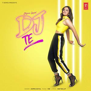 DJ-Te-Ft-Veet-Baljit Shipra Goyal mp3 song lyrics